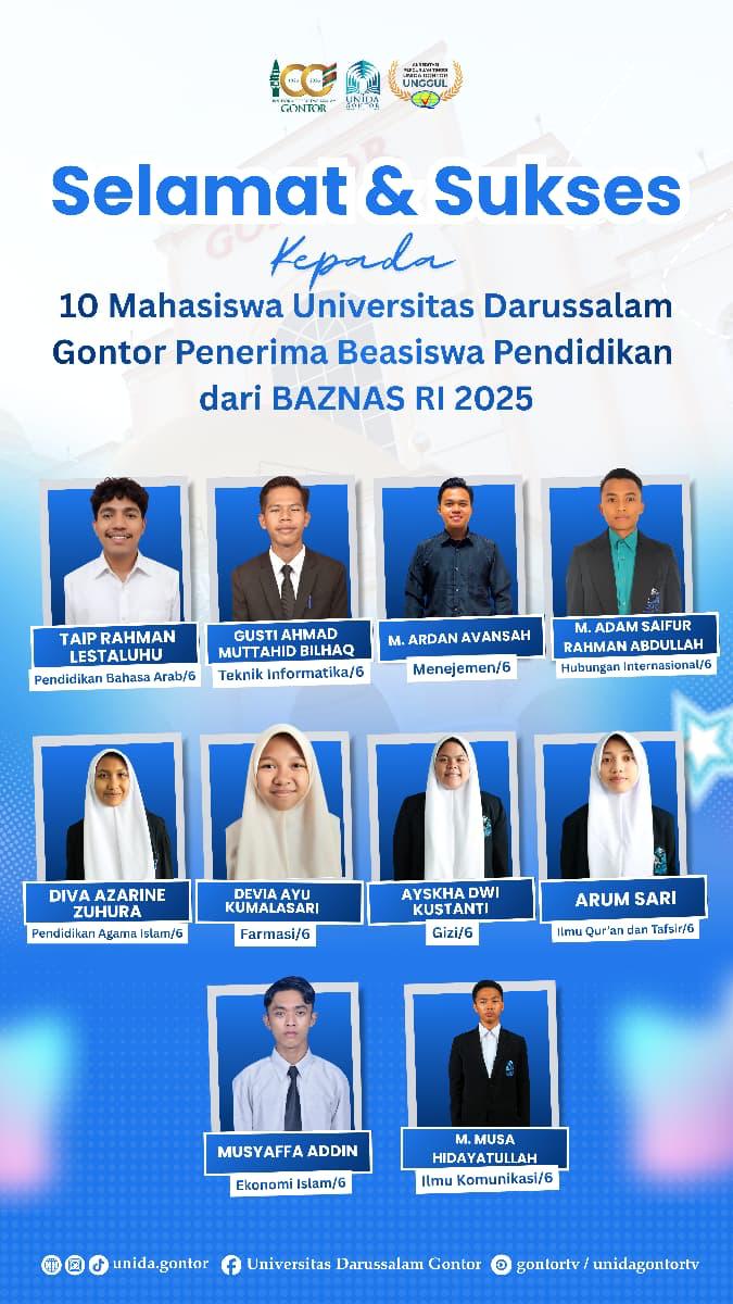 Poster ucapan selamat 10 mahasiswa UNIDA Gontor penerima Beasiswa Pendidikan BAZNAS RI 2025.